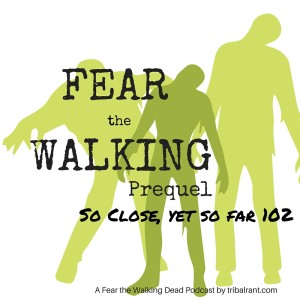 Fear the Walking Prequel 101 (3)