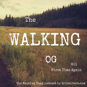 The Walking OG 601